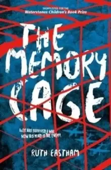 Image of The Memory Cage : Alex has survived a war. Now his mind is the enemy.