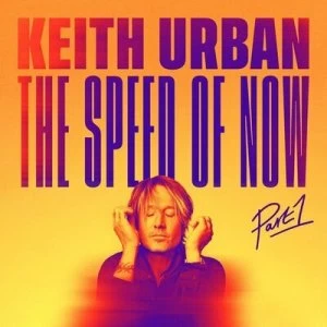 image of The Speed of Now Part 1 by Keith Urban CD Album