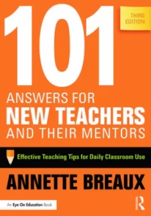Image of 101 Answers for New Teachers and Their MentorsEffective Teaching Tips for Daily Classroom Use