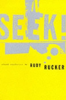 Image of Seek by Rudy Rucker Paperback