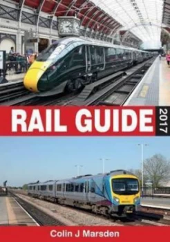 Image of Rail Guide 2017 by C. J Marsden Hardback