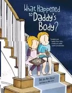 Image of what happened to daddys body explaining what happens after death in words v