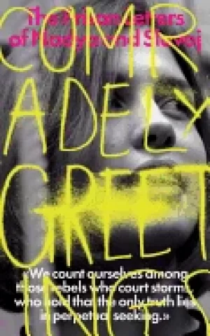 Image of comradely greetings the prison letters of nadya and slavoj
