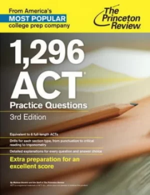 Image of 1296 ACT Practice Questions 3rd Edition by Princeton Review