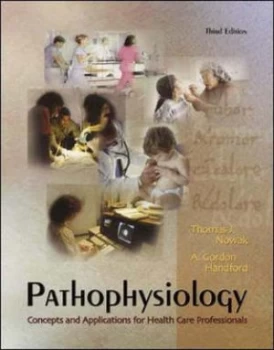 Image of Pathophysiology by Thomas J Nowak Paperback