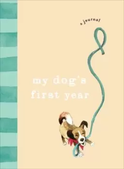 Image of My Dog's First Year - Ebury Press - Hardback - Used