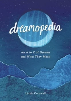 Image of Dreamopedia by Lizzie Cornwall Book