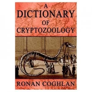 Image of Dictionary of Cryptozoology Paperback