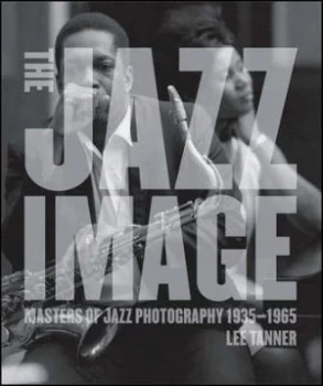 Image of The Jazz Image by L. E Tanner Hardback