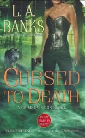 Image of Cursed to death by L. A Banks