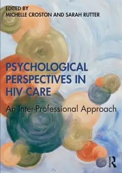 Image of Psychological Perspectives in HIV CareAn Inter-Professional Approach