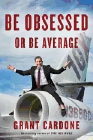 Image of be obsessed or be average