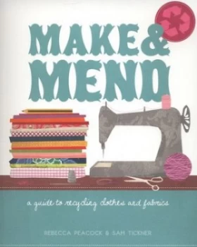Image of Make and Mend by Sam Tickner Paperback
