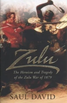 Image of Zulu by Saul David Hardback