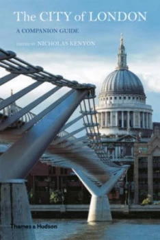 Image of The City of London by Sir Nicholas Kenyon Hardback