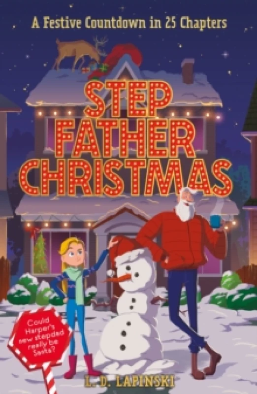 Image of Stepfather Christmas : A heartfelt funny festive story that sparkles with Christmas wonder and magic! Paperback / softback