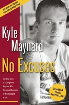Image of No Excuses by Kyle Maynard Paperback
