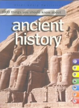 Image of 1000 Things You Should Know about Ancient History by John Farndon Book