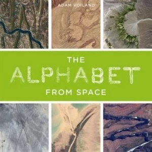 Image of The Alphabet from Space by Adam Voiland Hardback