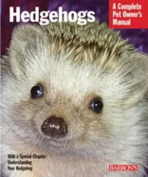 Image of hedgehogs a complete pet owners manual