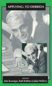 Image of Applying - to Derrida by J. Brannigan Paperback