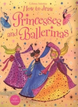 Image of How to Draw Princesses and Ballerinas by Fiona Watt and Antonia Miller and Howard Allman Paperback