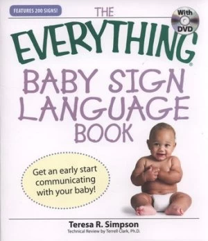 Image of The Everything Baby Sign Language Book by Teresa R. Simpson Book