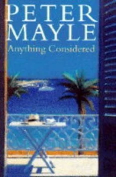 Image of Anything Considered by Peter Mayle Hardback
