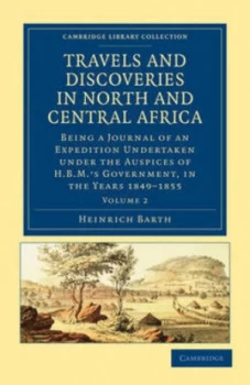 Image of Travels and Discoveries in North and Central Africa by Heinrich Barth Paperback