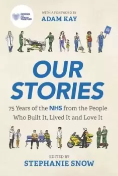 Image of Our NHS - Stephanie J. Snow - Hardback - Used