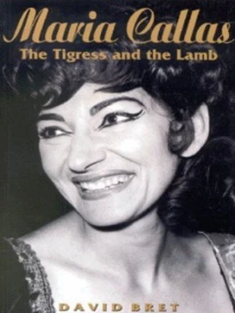 Image of Maria Callas by David Bret Paperback