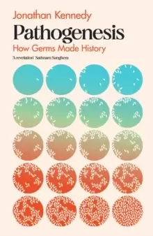 Image of Pathogenesis : How germs made history