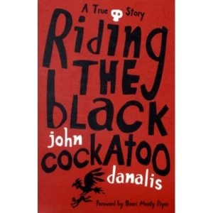 Image of Riding the Black Cockatoo