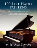 Image of 100 left hand patterns every piano player should know play the same song 10