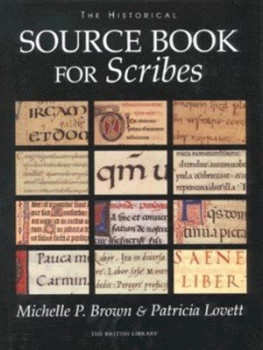 Image of The Historical Source Book for Scribes by Michelle P Brown and Patricia Lovett Hardback