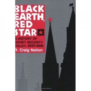 Image of Black Earth Red Star by R Craig Nation Book