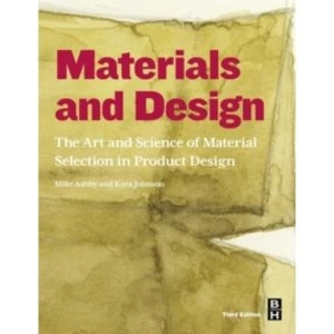 Image of Materials and Design : The Art and Science of Material Selection in Product Design