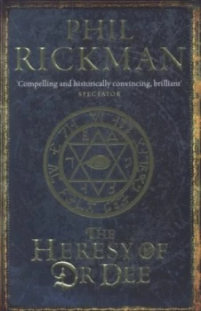 Image of The Heresy of Dr Dee by Phil Rickman Book