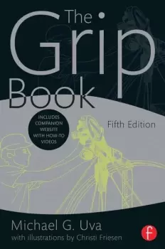 Image of The Grip BookThe Studio Grips Essential Guide