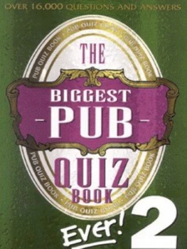 Image of The Biggest Pub Quiz Book Ever 2 by Kerrin Edwards Book