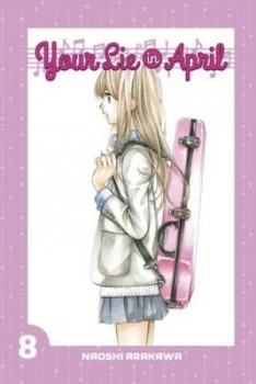 Image of Your Lie in April. 8 by Naoshi Arakawa Book
