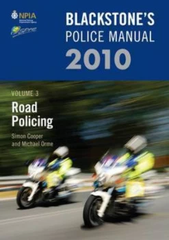 Image of Blackstones Police Manual. Volume 3 Road Policing 2010 by Simon Cooper Paperback