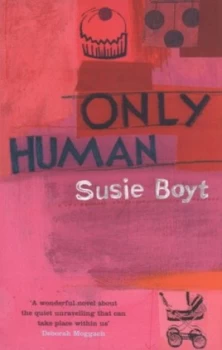 Image of Only human by Susie Boyt