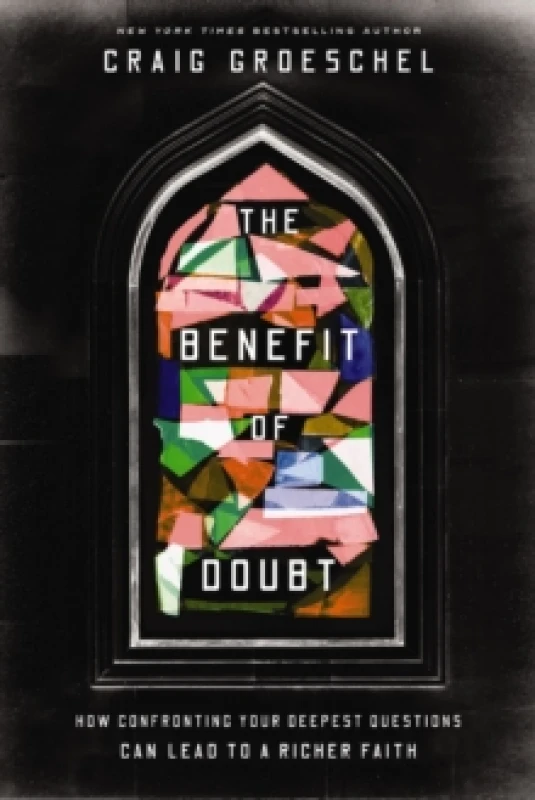 Image of The Benefit of Doubt. Paperback. By Craig Groeschel Books