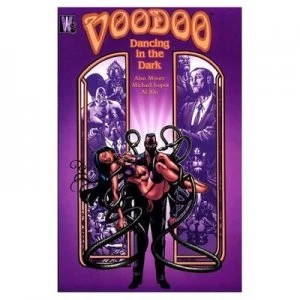 Image of Voodoo Dancing in the Dark by Alan Moore Book