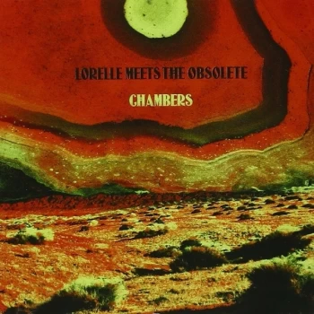 image of Lorelle Meets The Obsolete - Chambers CD