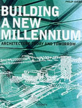 Image of Building a New Millennium by Philip Jodidio and Caroline Keller Paperback