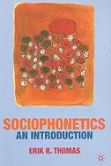 Image of sociophonetics an introduction