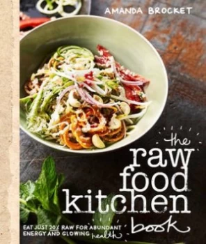 Image of The Raw Food Kitchen Book by Amanda Brocket Book