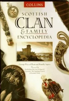 Image of Scottish Clan and Family Encyclopedia by George Way and Romilly Squire Book